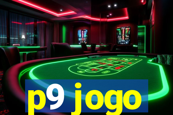 p9 jogo